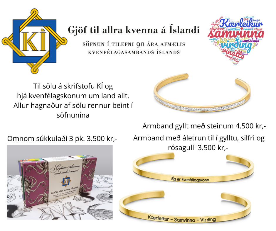 Söfnun kvenfélagskvenna í tilefni 90 ára afmælis KÍ söfnunarreikningur 513-26-200000 kt. 710169-6759